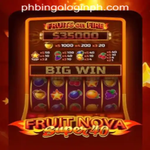Discover FruitNovaSuper40 and the Intriguing World of PHBingo Login in the Philippines