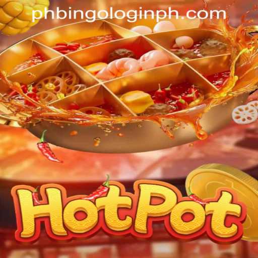 Unveiling the Excitement of Hotpot and Its Connection with PH Bingo Gaming